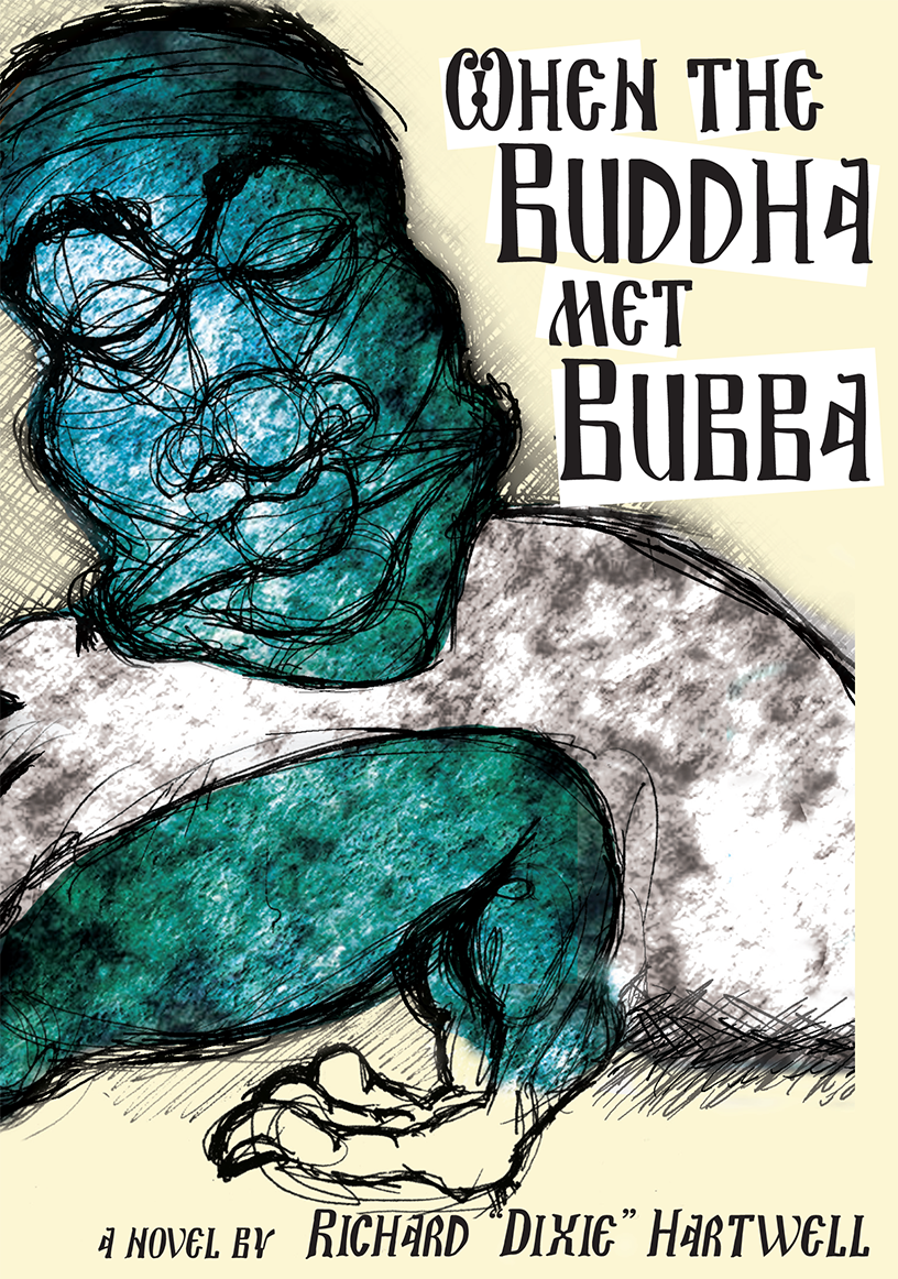 When the Buddha Met Bubba book by John Lee as Richard Dixie Hartwell