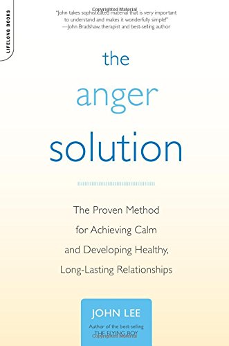 the anger solution book by john lee